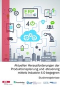 Cover: Aktuellen Herausforderungen der Produktionsplanung und -steuerung mittels Industrie 4.0 begegnen - TEWISS