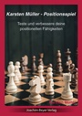 Cover: Karsten M&uuml;ller - Positionsspiel - Beyer, Joachim, Verlag
