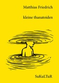 Cover: kleine thanatoiden - SuKuLTuR