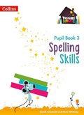 Cover: Spelling Skills Pupil Book 3 - Collins