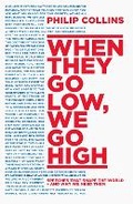 Cover: When They Go Low, We Go High - Fourth Estate Ltd
