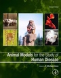 Cover: Animal Models for the Study of Human Disease - Academic Press