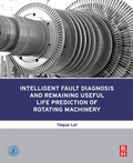 Cover: Intelligent Fault Diagnosis and Remaining Useful Life Prediction of Rotating Machinery - Butterworth-Heinemann