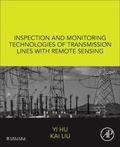 Cover: Inspection and Monitoring Technologies of Transmission Lines with Remote Sensing - Academic Press