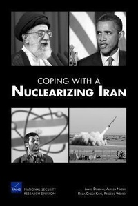 Enlarge image Cover: Coping with a Nuclearizing Iran - RAND