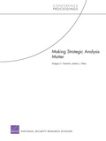 Cover: Making Strategic Analysis Matter - RAND Corporation