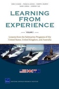 Cover: Learning from Experience: Lessons from the Submarine Programs of the United States, United Kingdom, and Australia v. I - RAND