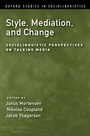 Cover: Style, Mediation, and Change - OUP eBook