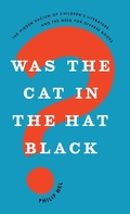 Cover: Was the Cat in the Hat Black? - Oxford University Press
