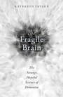 Cover: The Fragile Brain - OUP eBook