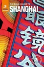 Cover: The Rough Guide to Shanghai (Travel Guide) - Rough Guides