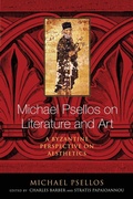 Cover: Michael Psellos on Literature and Art - University of Notre Dame Press