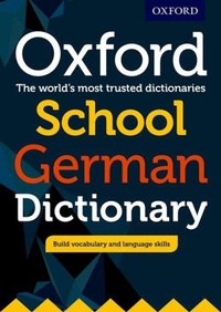 Abbildung von: Oxford School German Dictionary - Oxford University Press