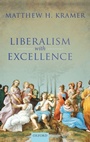 Cover: Liberalism with Excellence - Oxford University Press
