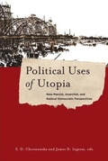 Cover: Political Uses of Utopia - Columbia University Press