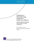 Cover: Challenges to Value-Enhancing Innovation in Health Care Delivery - RAND