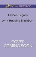Cover: Hidden Legacy - Love Inspired Suspense