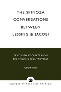 Cover: The Spinoza Conversations Between Lessing and Jacobi - University Press of America