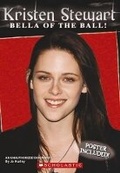 Cover: Kristen Steward Bella of the Ball - Scholastic US