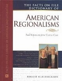 Enlarge image Cover: The Facts on File Dictionary of American Regionalisms - Facts On File Inc