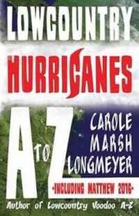 Abbildung von: Lowcountry Hurricanes A to Z - Bluffton Books