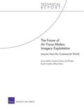 Cover: The Future of Air Force Motion Imagery Exploitation - RAND