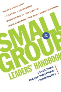 Enlarge image Cover: Small Group Leaders` Handbook - Developing Transformational Communities - IVP Bible Studios