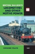 Cover: abc British Railways Locomotives and Other Motive Power Combined Volume 1964 - Ian Allan Publishing