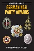 Cover: Collectors Guide to German Nazi Party Awards - Ian Allan Publishing