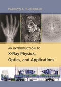 Cover: An Introduction to X-Ray Physics, Optics, and Applications - Princeton University Press