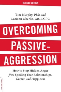 Enlarge image Cover: Overcoming Passive-Aggression, Revised Edition - Grand Central Publishing