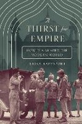 Cover: A Thirst for Empire - Princeton University Press