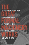Cover: The Great Formal Machinery Works - Princeton University Press