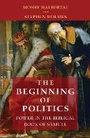 Cover: The Beginning of Politics - Princeton University Press