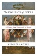 Cover: The Politics of Opera - Princeton University Press