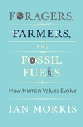Cover: Foragers, Farmers, and Fossil Fuels - Princeton University Press