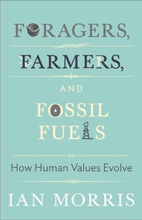 Enlarge image Cover: Foragers, Farmers, and Fossil Fuels - Princeton University Press