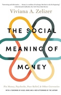Cover: The Social Meaning of Money - Princeton University Press