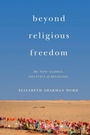Cover: Beyond Religious Freedom - Princeton University Press