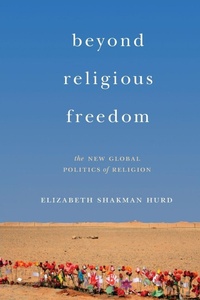 Enlarge image Cover: Beyond Religious Freedom - Princeton University Press
