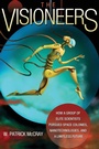 Cover: The Visioneers - Princeton University Press