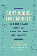 Cover: Continuous-Time Models in Corporate Finance, Banking, and Insurance - Princeton University Press