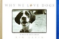 Cover: Why We Love Dogs - Andrews McMeel Publishing