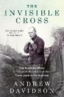 Cover: The Invisible Cross - Quercus Publishing