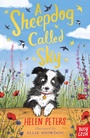 Cover: A Sheepdog Called Sky - Nosy Crow Ltd