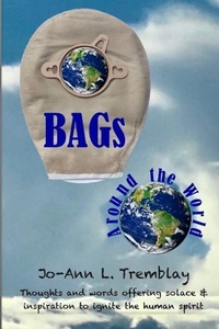Enlarge image Cover: BAGs Around the World - Jo-Ann L. Tremblay