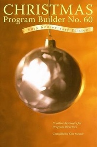 Enlarge image Cover: Christmas Program Builder No. 60 - Lillenas Publishing Company