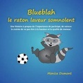 Cover: Blueblah le raton laveur somnolent - Monica Dumont Books