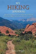 Cover: My Hiking Journal - Hierographics Books, LLC