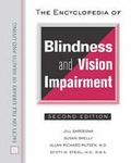 Cover: The Encyclopedia of Blindness and Vision Impairment - Facts On File Inc